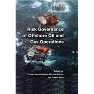 Risk Governance of Offshore Oil and Gas Operations by Linde, Preben Hempel; Baram, Michael; Renn, Ortwin, 9781107515260
