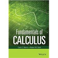 Fundamentals of Calculus by Morris, Carla C.; Stark, Robert M., 9781119015260