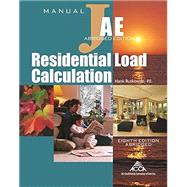 Residential Load Calculation Eighth Edition Abridged by Rutkowski, Hank, 9781892765260