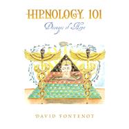 Hipnology 101 by Fontenot, David, 9781984525260