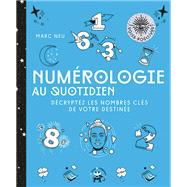 La  numrologie by Marc Neu, 9782017185260
