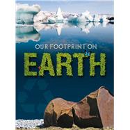 Our Footprint on Earth by Sturm, Jeanne, 9781606945261