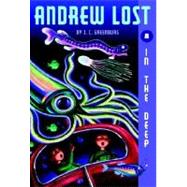 Andrew Lost #8: In the Deep by Greenburg, J. C.; Gerardi, Jan, 9780375825262