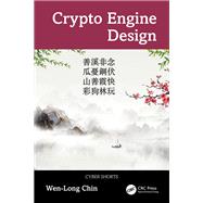 Crypto Engine Design by Wen-Long Chin, 9781041095262