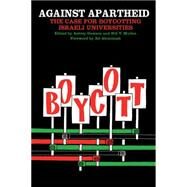 Against Apartheid by Dawson, Ashley; Mullen, Bill V.; Abunimah, Ali, 9781608465262