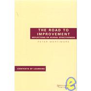 The Road to Improvement by Mortimore,Peter, 9789026515262