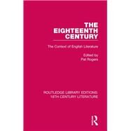 The Eighteenth Century by Rogers, Pat, 9780367445263