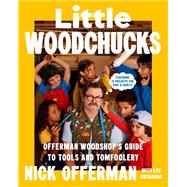 Little Woodchucks by Nick Offerman; Lee Buchanan, 9780593475263