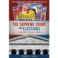 The Supreme Court and Elections by Zelden, Charles, 9780872895263
