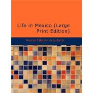 Life in Mexico by Barca, Frances Caldern De La, 9781426435263