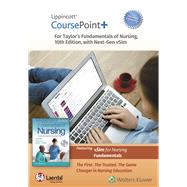 Lippincott CoursePoint+ Enhanced for Taylor's Fundamentals of Nursing by Taylor CSGN RN PhD, Carol R; Lynn, Pamela; Bartlett, Jennifer L, 9781975205263