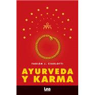 Ayurveda y karma by Ciarlotti, Fabin, 9789877185263