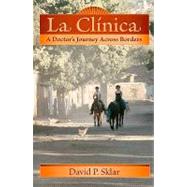La Clinica by Sklar, David P., 9780826345264