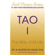 Tao I The Way of All Life by Sha, Zhi Gang, 9781501115264