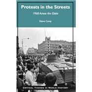 Protests in the Streets by Carey, Elaine, 9781624665264