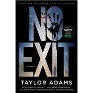No Exit by Adams, Taylor, 9780062955265