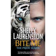Bite Me by LAURENSTON, SHELLY, 9780758265265