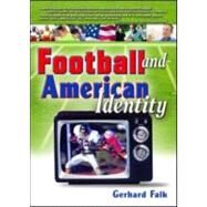 Football and American Identity by Hoffmann; Frank, 9780789025265
