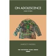 On Adolescence by Waddell, Margot; O'Shaughnessy, Edna, 9781782205265