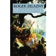 Madwand by Roger Zelazny, 9780743475266