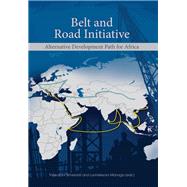 Belt and Road Initiative by Simelane, Thokozani; Managa, Lavhelesani, 9780798305266