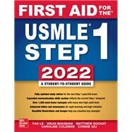 First Aid for the USMLE Step 1 2022, Thirty Second Edition by Le, Tao; Bhushan, Vikas; Sochat, Matthew, 9781264285266