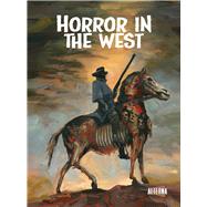 Horror in the West by McClorey, Phil; McComsey, Jeff, 9781934985267