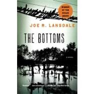 The Bottoms by Lansdale, Joe R., 9780307475268