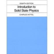 Introduction to Solid State Physics, 8th Edition by Kittel, Charles, 9780471415268