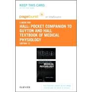 Guyton and Hall Textbook of Medical Physiology Pocket Companion Pageburst on VitalSource Access Code by Hall, John E., 9780323375269