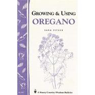Growing and Using Oregano by Pitzer, Sara, 9780882665269