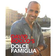 Dolce Famiglia by Rocco, David, 9781443445269