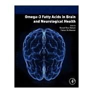 Omega-3 Fatty Acids in Brain and Neurological Health by Watson, Ronald Ross, 9780124105270
