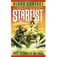 Starfist: Blood Contact Book IV by Sherman, David; Cragg, Dan, 9780345425270