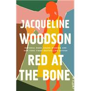 Red at the Bone by Woodson, Jacqueline, 9780525535270