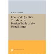 Price and Quantity Trends in the Foreign Trade of the United States by Herzfeld, Karl Ferdinand, 9780691625270