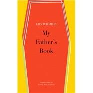 My Father's Book by Widmer, Urs; Mclaughlin, Donal, 9780857425270
