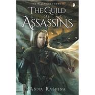 The Guild of Assassins by Kashina, Anna; Colucci, Alejandro, 9780857665270