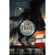 The Time Thief by Linda Buckley-Archer, 9781416915270