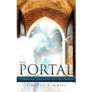 The Portal by White, Timothy E., 9781607915270