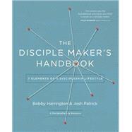 The Disciple Maker's Handbook by Harrington, Bobby; Patrick, Josh, 9780310525271