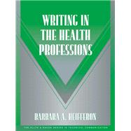 Writing in the Health Professions by Heifferon, Barbara A; Brown, Stuart C., 9780321105271