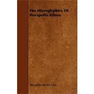 The Hieroglyphics of Horapollo Nilous by Cory, Alexander Turner, 9781444625271
