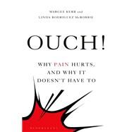 Ouch! by Kerr, Margee; Mcrobbie, Linda Rodriguez, 9781472965271