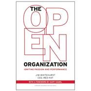 The Open Organization by Whitehurst, Jim; Hamel, Gary, 9781625275271