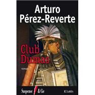 Club Dumas by Arturo Prez-Reverte, 9782709635271
