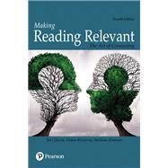 Making Reading Relevant The Art of Connecting plus MyLab Reading -- Access Card Package by Quick, Teri; Hocevar, Diane; Zimmer, Melissa, 9780134845272