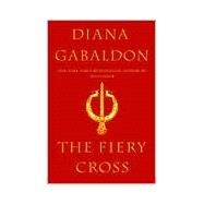 The Fiery Cross by GABALDON, DIANA, 9780385315272