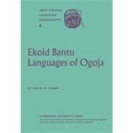 Ekoid Bantu Languages of Ogoja, Eastern Nigeria by David W. Crabb, 9780521175272