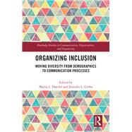 Organizing Inclusion by Doerfel, Marya L.; Gibbs, Jennifer L., 9781138325272